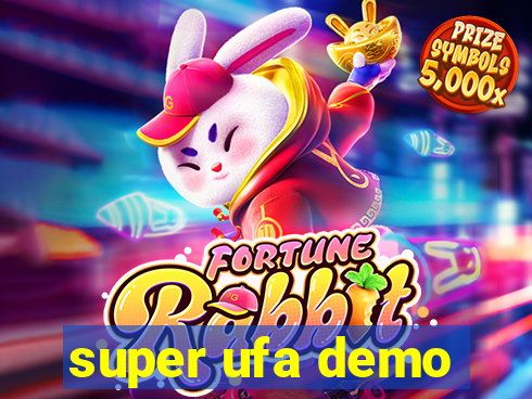 super ufa demo